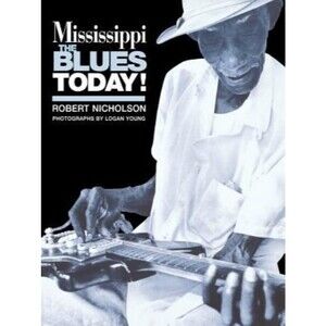 Mississippi Blues Today Stuart Nicholson 1999 Trade Paperback Music Biography
